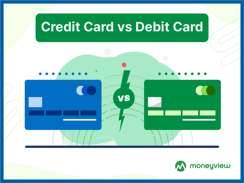 Credit card Vs Debit card