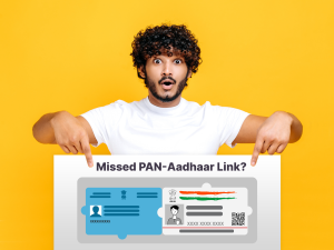 missed PAN-Aadhaar link?